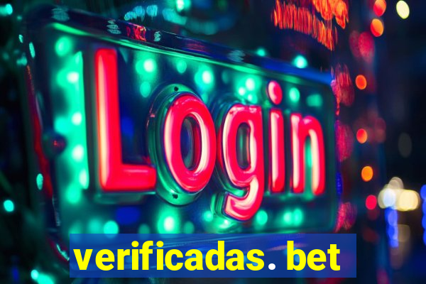 verificadas. bet